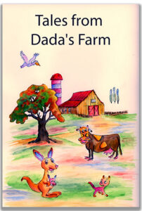 Grandpa's Farm Stories #1: tales from Dada's Farm